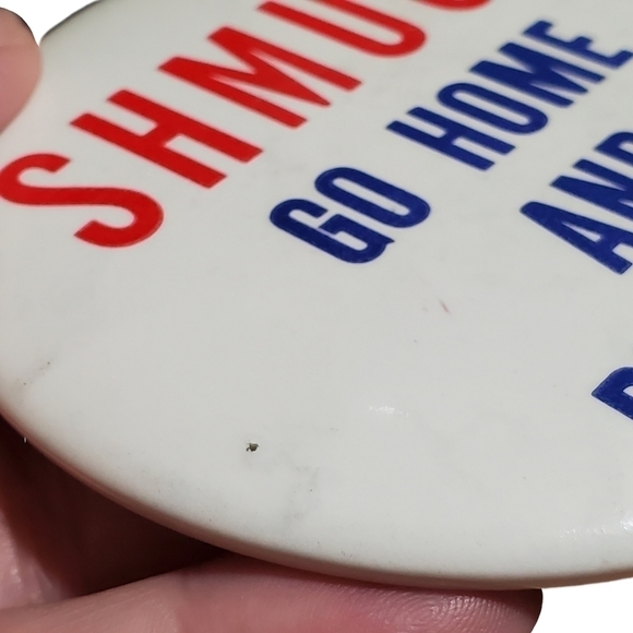 Largr Vintage Shmuck Go Home and Practice button pinback pin 3.5" - Picture 4 of 9